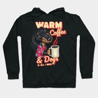 Funny and cute coffee drinker with Doxie Dachshund dog fur baby is all I need tee Hoodie